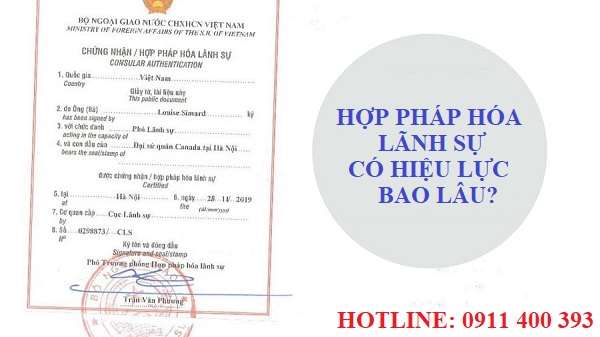 Hợp pháp hóa lãnh sự có hiệu lực bao lâu?