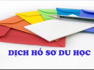 Thông tin chi tiết về dịch thuật hồ sơ du học 2022 6 Thông tin chi tiết dịch thuật hồ sơ du học 2022