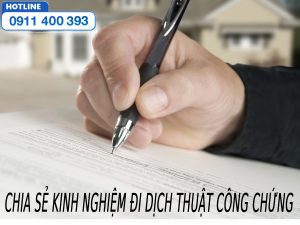 Chia sẻ kinh nghiệm đi dịch thuật công chứng bạn cần phải biết